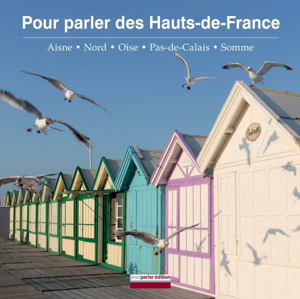 Livre Pour parler des Hauts-deFrance - Pourparler édition